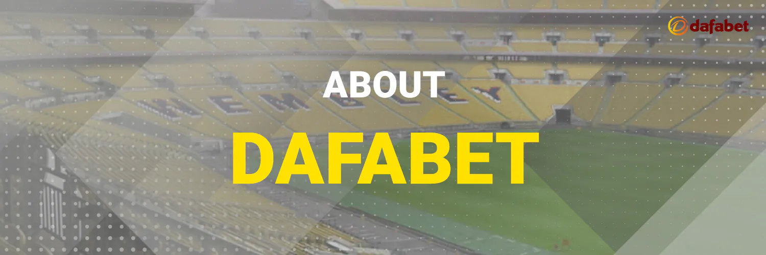 Dafabet is one of the largest sports betting and online gambling platforms in the world.